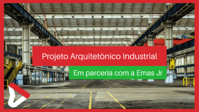 como fazer um projeto arquitetônico industrial